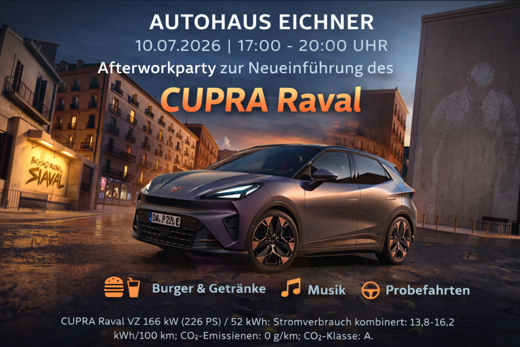 Unter der  Aussenaufnahne vom Autohaus Eichner in Eisleben ist eine Einladung zur Neueinführung des neuen Cupra Raval  am 10. Juli ab 17 Uhr zu sehen.  Im Mittelpunkt des Bild wird der CUPRA Raval präsentiert, Die Aufnahme zeigt den Raval im nächtlichen Stadtbild.   